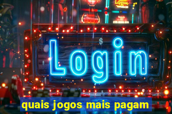 quais jogos mais pagam